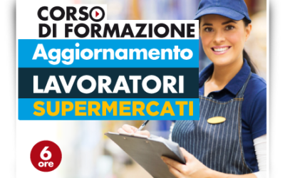 Aggiornamento lavoratori – Addetti Vendite Supermercati