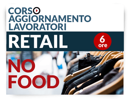 Aggiornamento lavoratori - Attività Retail No Food
