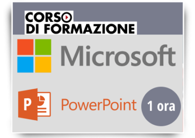 Formazione di base sul Prodotto Microsoft OFFICE – Powerpoint 2013-2016-2019-365