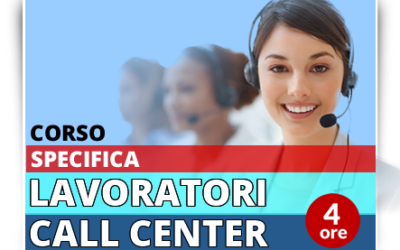 Formazione specifica lavoratori – Addetti Contact Center