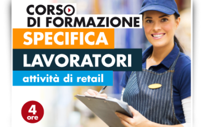 Formazione specifica lavoratori – Attività Retail No Food