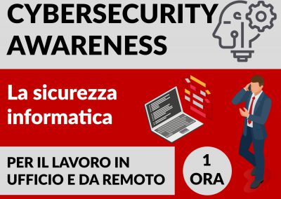 Cybersecurity Awareness – Consapevolezza Informatica