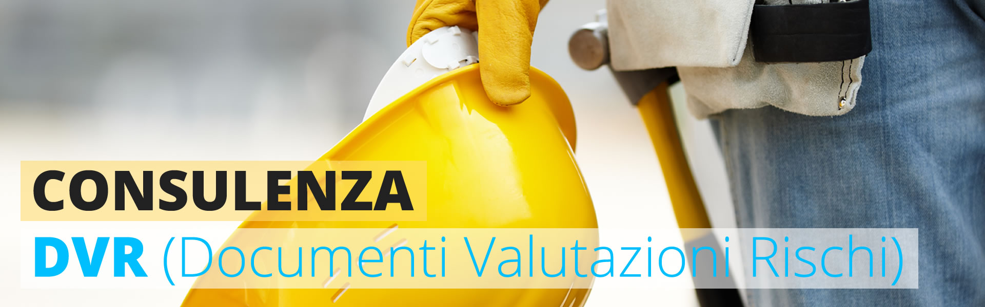 Consulenza Salute e sicurezza - DVR - Sopralluoghi - Relazioni Tecniche consulenza-dvr